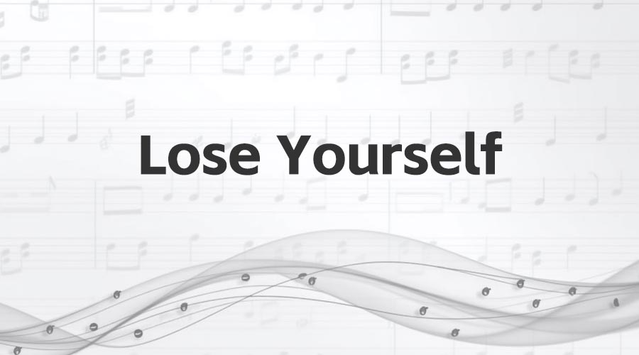 《Lose Yourself》歌词曲谱，奥斯卡歌曲奖-重生者宝典